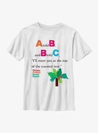 Chicka Boom A Told B And C Youth T-Shirt