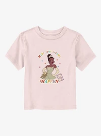 Disney The Princess And Frog Make Your Dreams Happen Toddler T-Shirt