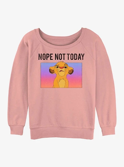 Disney The Lion King Nope Not Today Womens Slouchy Sweatshirt