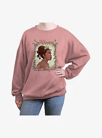 Disney The Princess And Frog Tiana Never Lose Sight Womens Oversized Sweatshirt