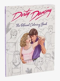 Dirty Dancing Official Coloring Book