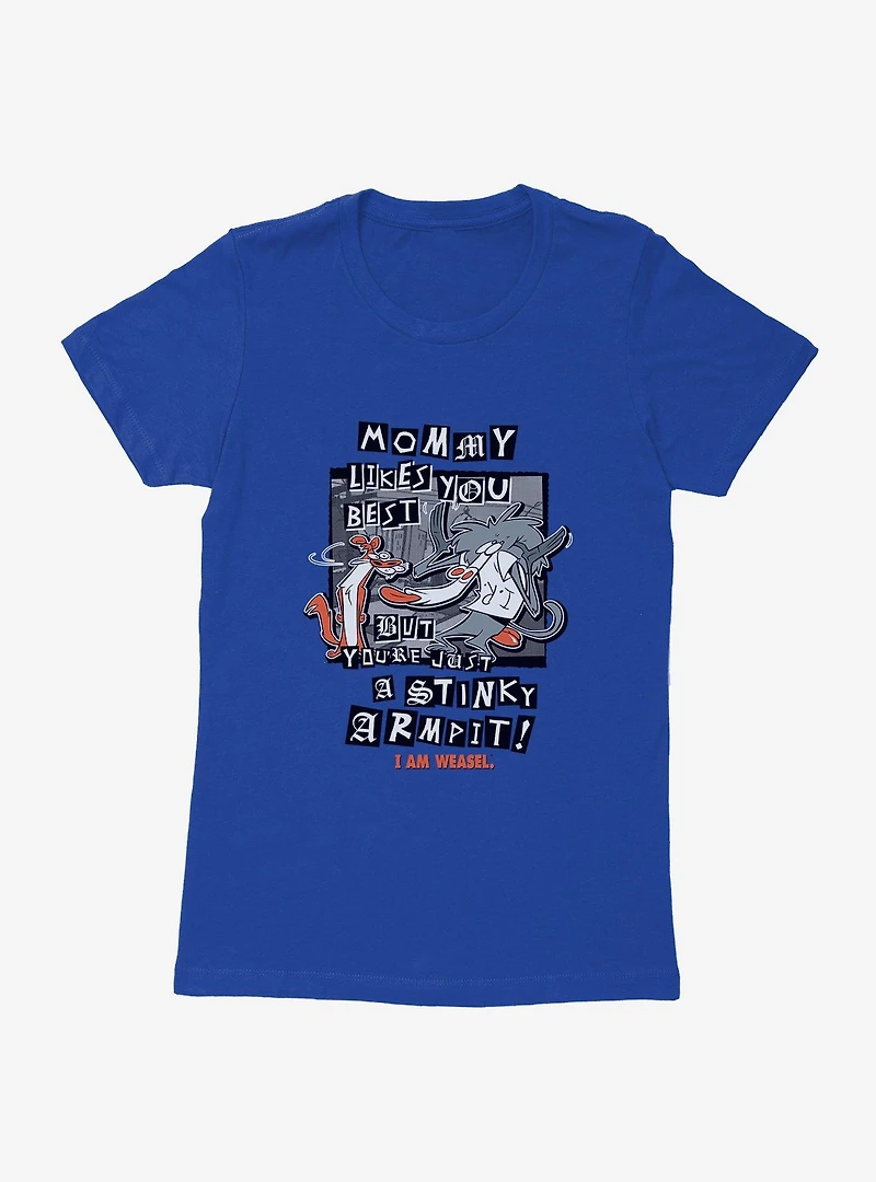 I Am Weasel Stinky Armpit Womens T-Shirt