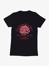 National Lampoon's Christmas Vacation Got A Knot Here Womens T-Shirt