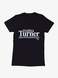 Yellowjackets Taissa Turner Campaign Womens T-Shirt?