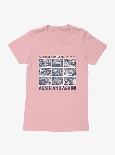 Friends Rewatching Happiness Womens T-Shirt