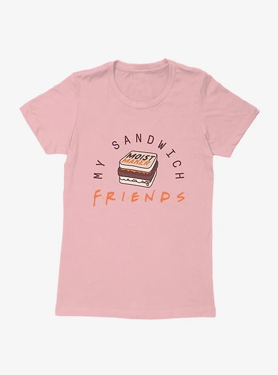 Friends My Sandwich Womens T-Shirt