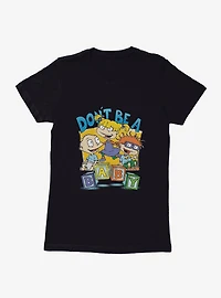 Rugrats Don't Be A Baby Womens T-Shirt