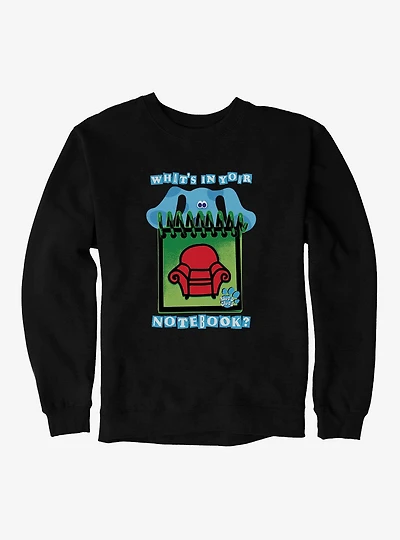 Blue's Clues What's Your Notebook Sweatshirt