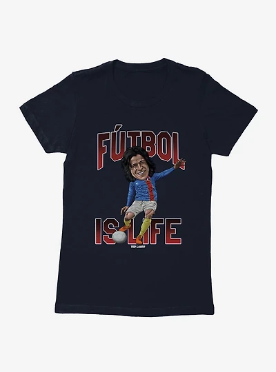 Ted Lasso Dani Rojas Futbol Is Life Womens T-Shirt