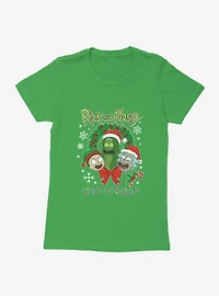 Rick And Morty Pickle Chritstmas Wreath Womens T-Shirt
