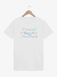 Disney Princesses Pretend I'm A Mermaid T-Shirt