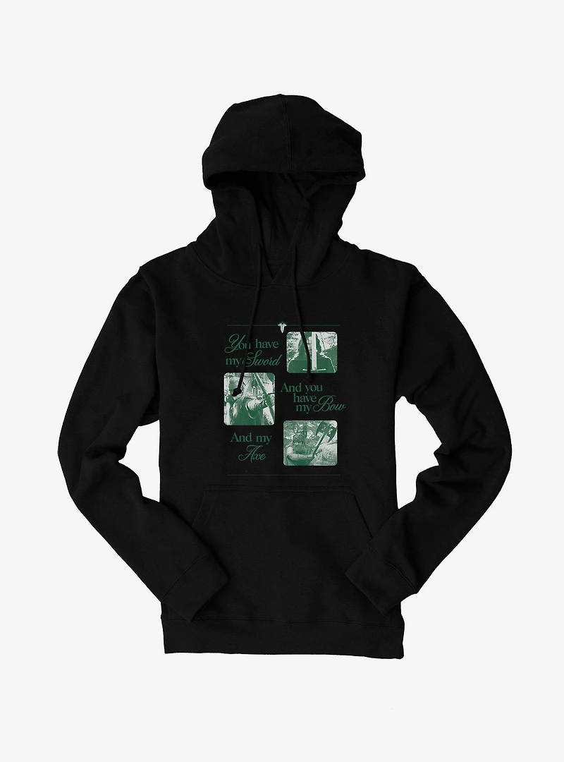 The Lord Of Rings You Have My Sword And Bow Axe Hoodie