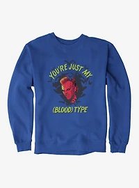 The Lost Boys You're Just My Blood Type Sweatshirt