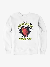 The Lost Boys You're Just My Blood Type Sweatshirt