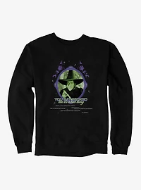 The Wizard Of Oz You Say Wicked Like It's A Bad Thing Sweatshirt