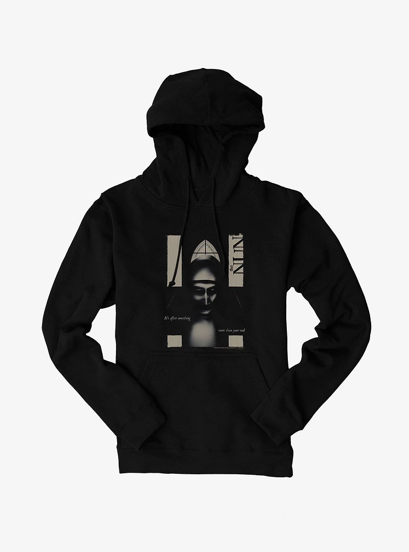The Nun It's After Something More Than Your Soul Hoodie