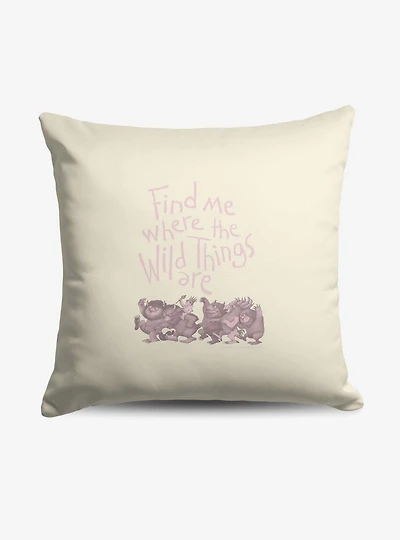 Where The Wild Things Are Find Me Pink Throw Pillow
