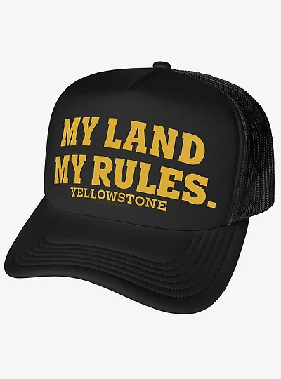 Yellowstone My Land My Rules Foam Trucker Hat