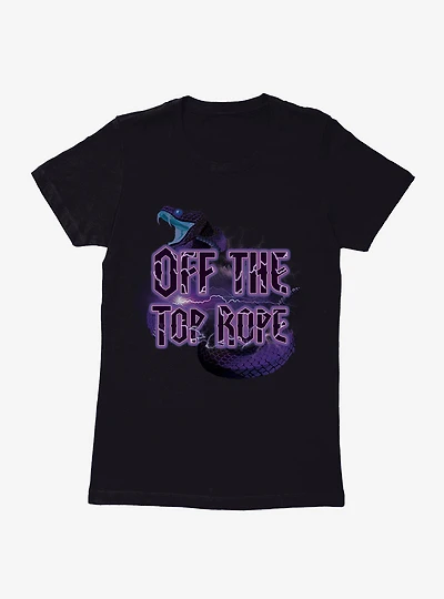 Off The Top Rope Womens T-Shirt
