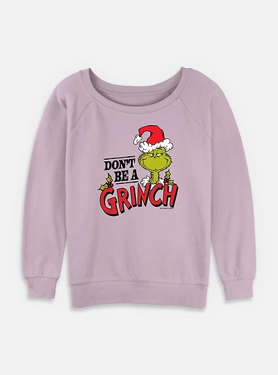 Dr. Seuss Dont Be Womens Slouchy Sweatshirt