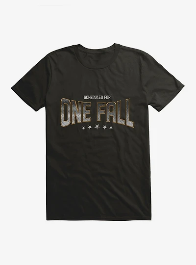 Scheduled For One Fall T-Shirt