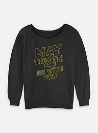 Star Wars May The 4th Be With You Womens Slouchy Sweatshirt