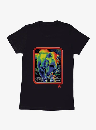 Jurassic World Objects Mirror Are Closer Than They Appear Womens T-Shirt