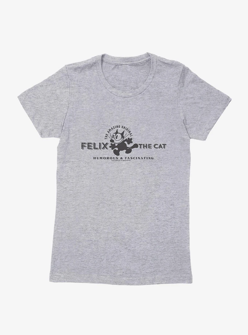 Felix The Cat Humorous & Fascinating Womens T-Shirt