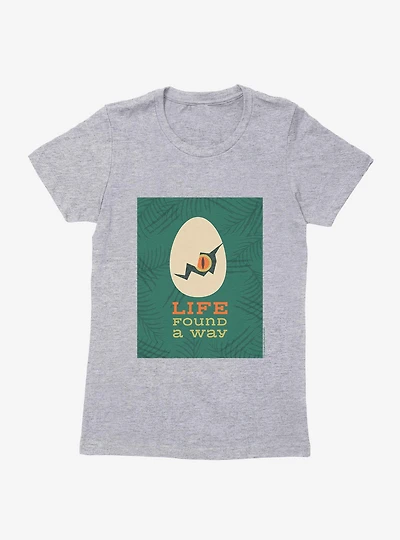 Jurassic Park Life Found A Way Womens T-Shirt