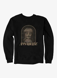 Annabelle Found You Sweatshirt