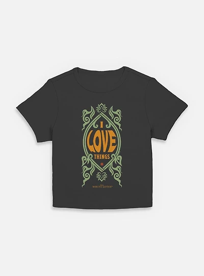 The White Lotus I Love Things Women Baby T-Shirt