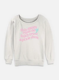 Disney Tinker Bell Mom Dust Womens Slouchy Sweatshirt