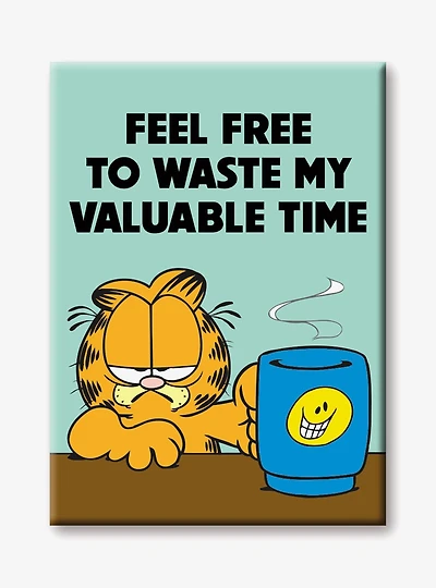 Garfield Waste My Valuable Time Flat Magnet