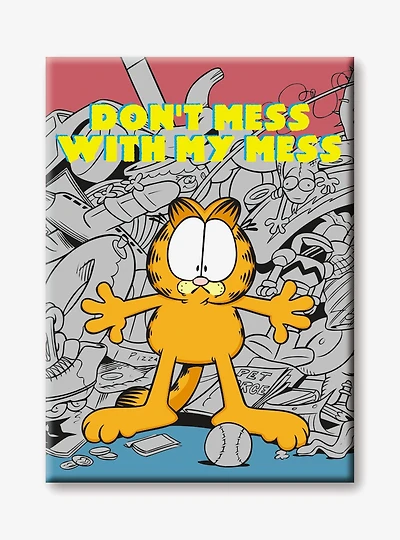 Garfield Don't Mess With My Mess Flat Magnet