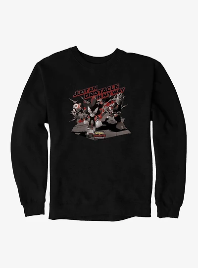 Sonic X Shadow Generations: Dark Beginnings Just An Obstacle My Way Sweatshirt