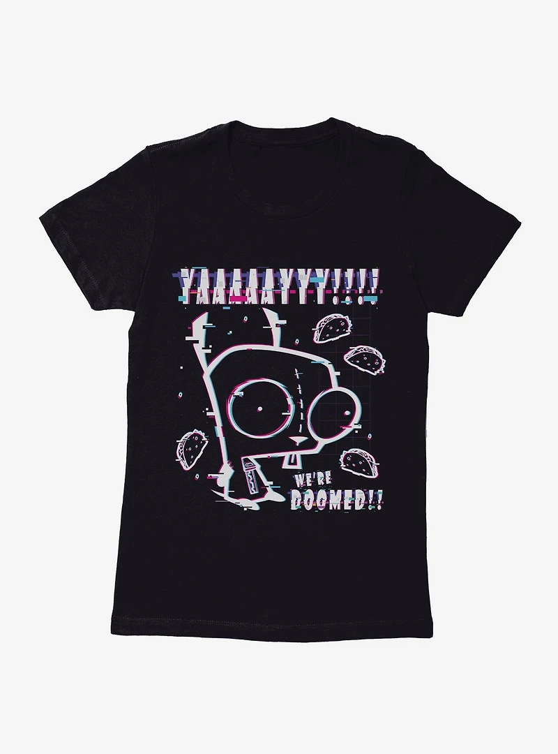 Invader Zim YAAAAAYY!!!! We're Doomed!! Womens T-Shirt