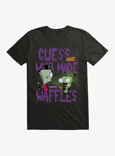 Invader Zim Guess Who Made Waffles T-Shirt