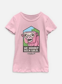 A Minecraft Movie We Humbly Seek Gold Youth Girls T-Shirt