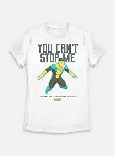 Invincible Can't Stop Me Womens T-Shirt
