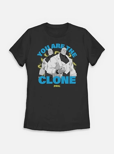Invincible You Are The Clone Womens T-Shirt