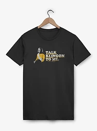 Star Trek Talk Klingon To Me T-Shirt