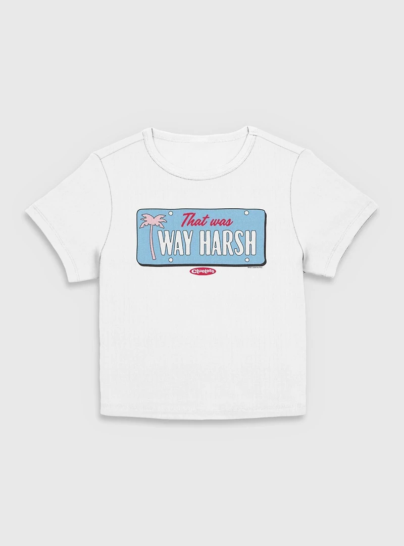 Clueless That Wa Way Harsh Women Baby T-Shirt