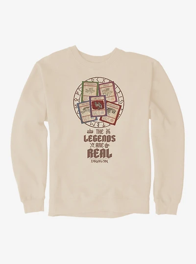 How To Train Your Dragon Legends Are Real Sweatshirt