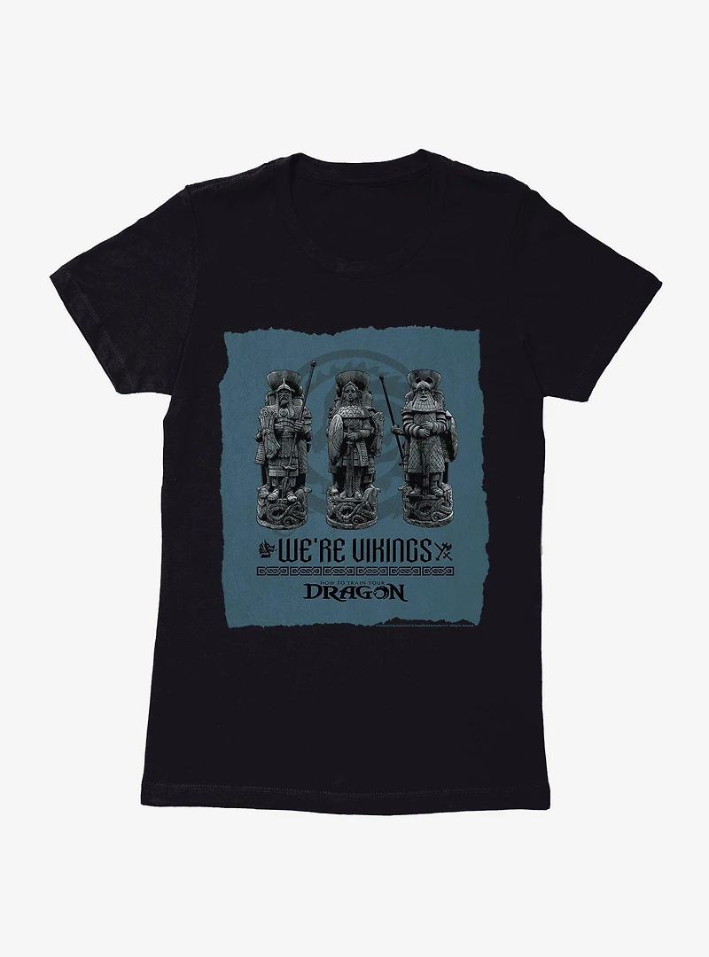 How To Train Your Dragon We're Vikings Womens T-Shirt