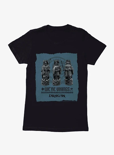 How To Train Your Dragon We're Vikings Womens T-Shirt