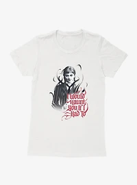 Wednesday Haunt If I Had To Womens T-Shirt