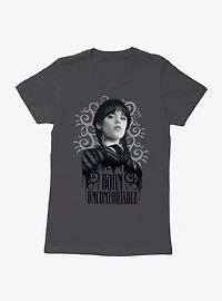 Wednesday Born Uncomfortable Womens T-Shirt