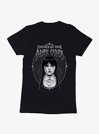 Wednesday Your Dark Cloud Womens T-Shirt