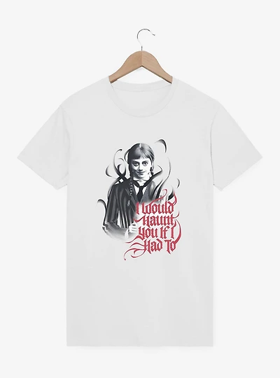 Wednesday Haunt If I Had To T-Shirt
