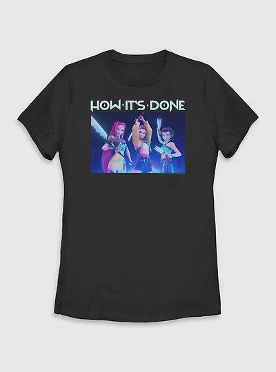 KPop Demon Hunters Huntrix How It's Done Womens T-Shirt